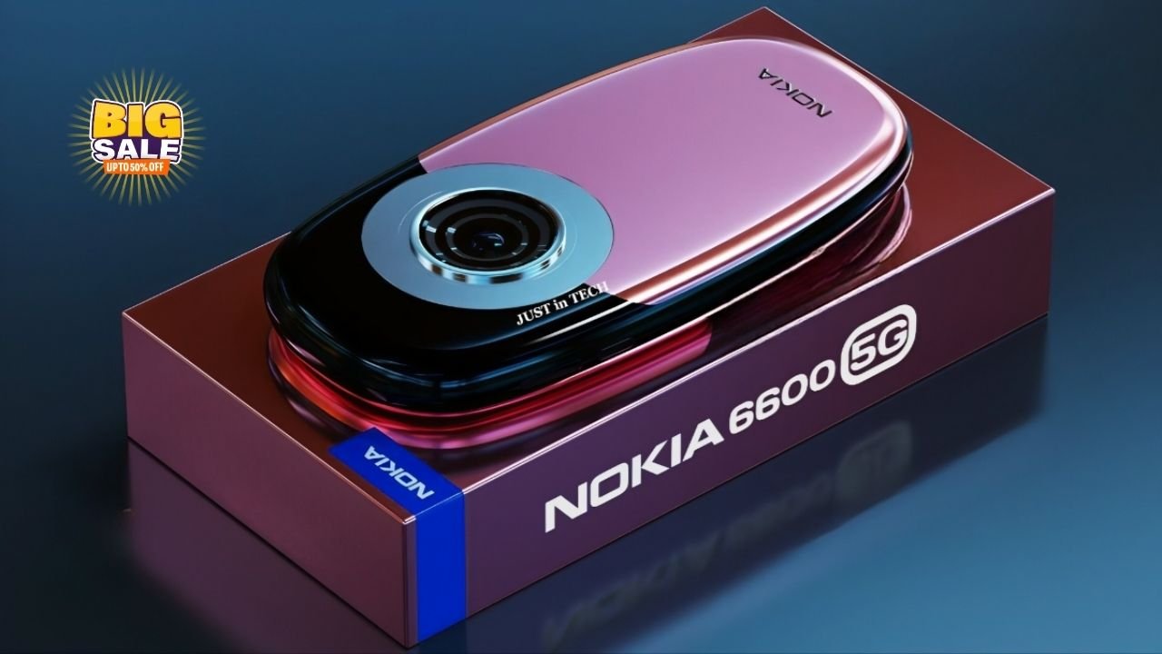 Nokia 6600 5G Launched – Affordable Price Smartphone 8GB RAM and DSLR Like Camera Features